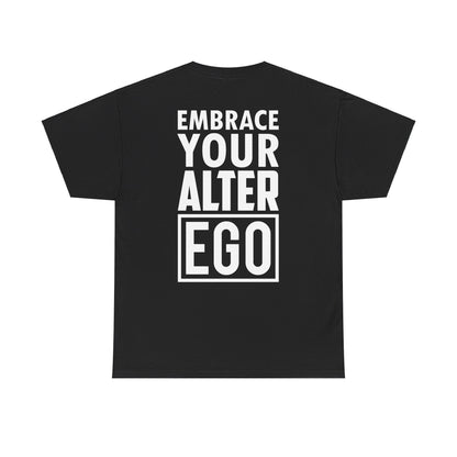 Embrace Your Alter Ego Tee