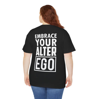 Embrace Your Alter Ego Tee